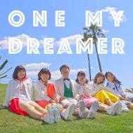 ONE  MY  DREAMR いい曲