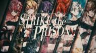 すとぷり STRIKE the PRISON!!